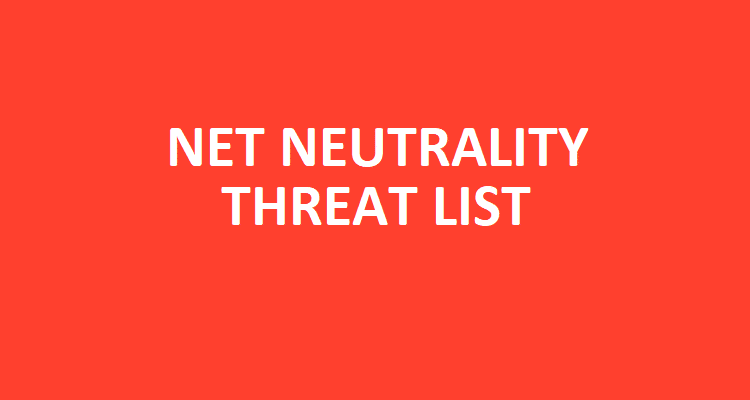 net neutrality threat list