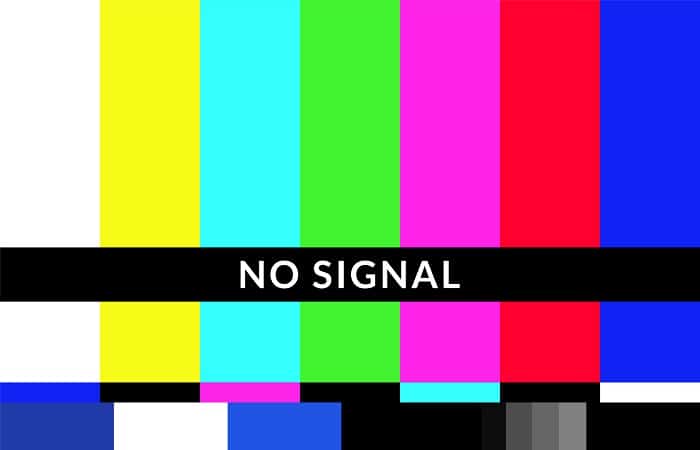 off the air no signal video screen